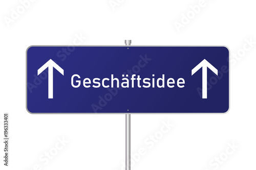 Blaues Straßenschild - Geschäftsidee