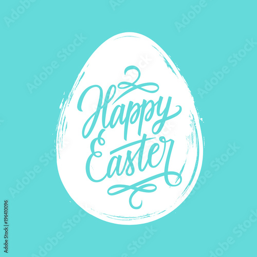 Easter egg with handwritten holiday wishes of a Happy Easter. Greeting card with brush stroke and hand lettering. Vector illustration.