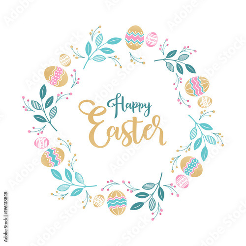 Easter wreath with Easter eggs, flowers, leaves and branches on white background. Decorative frame with gold elements. Unique design for your greeting cards, banners, flyers. Vector in modern style.