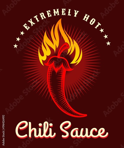 Chili sauce poster. Burning hot pepper background, fire salsa spicy sauce label