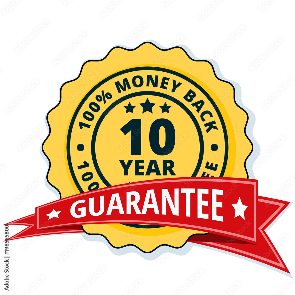 10 year money back guarantee 10 year money back guarantee