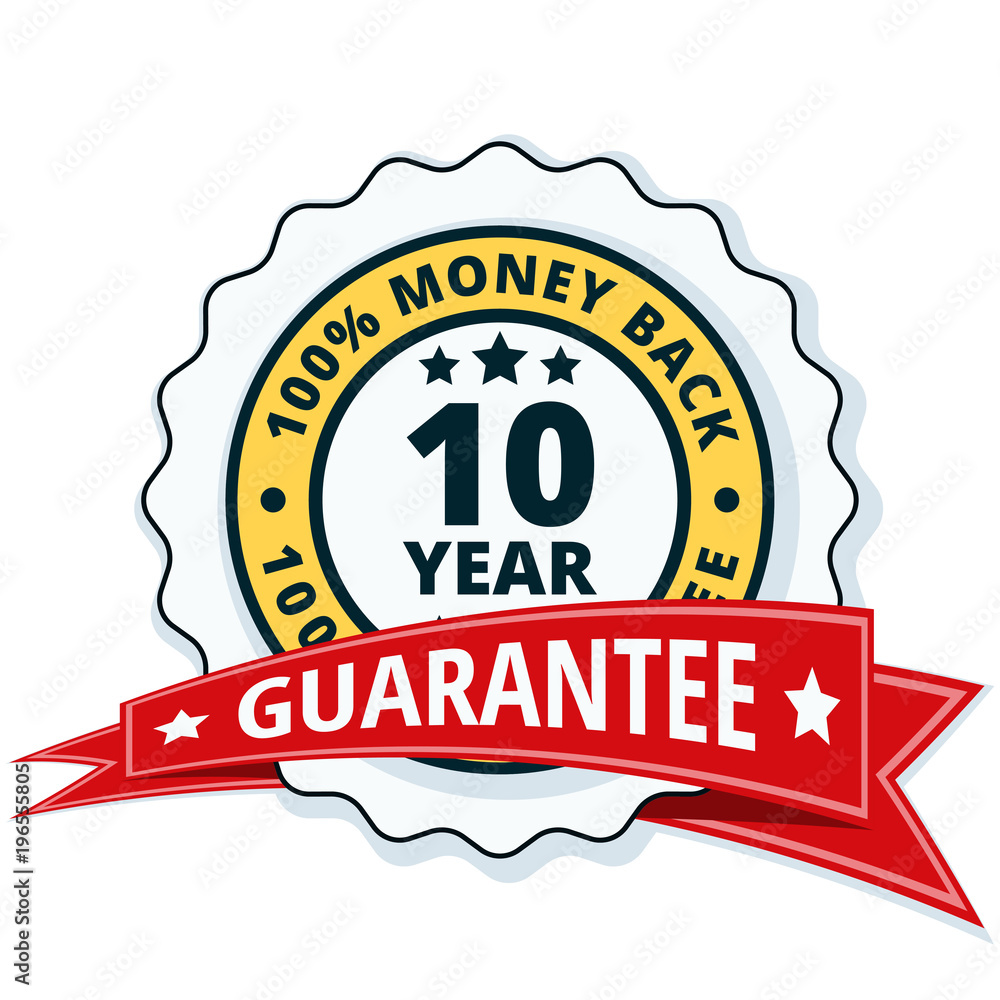 10 year money back guarantee 10 year money back guarantee