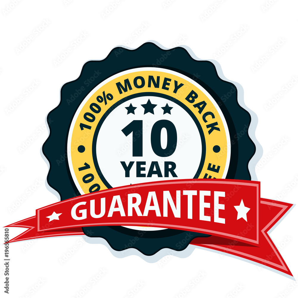 10 year money back guarantee 10 year money back guarantee