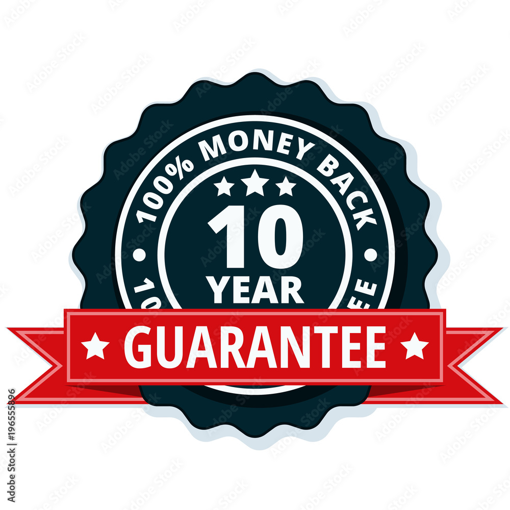 10 year money back guarantee 10 year money back guarantee