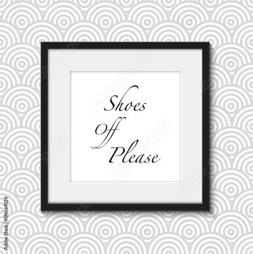 shoes off please frame