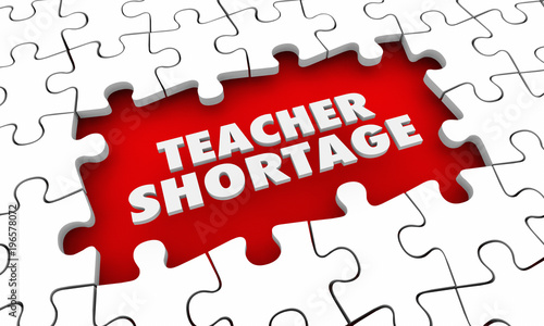 Teacher Shortage Puzzle Pieces Words Hire More Educators 3d Illustration