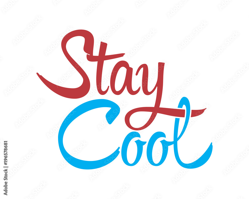 stay cool typography typographic creative writing text image 4 Stock Vector