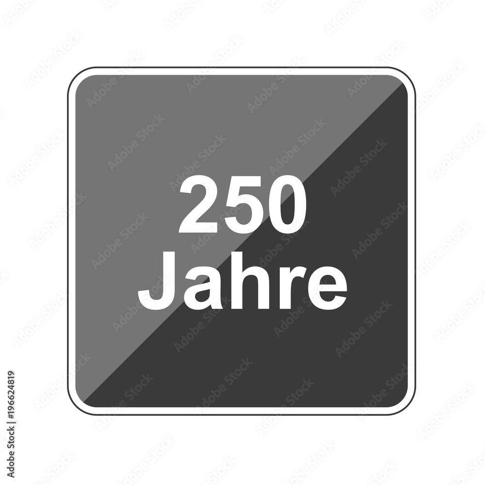 250 Jahre - Reflektierender App Button 250 Jahre - Reflektierender App Button