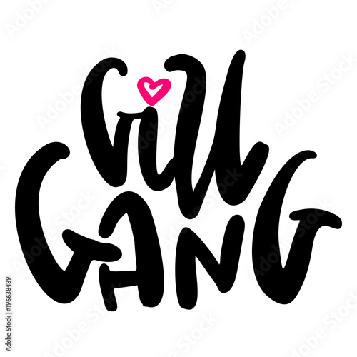 Girl gang digital lettering vector illustration with heart. Feminism concept for prints, t-shirts, apparel design, greeting cards.
