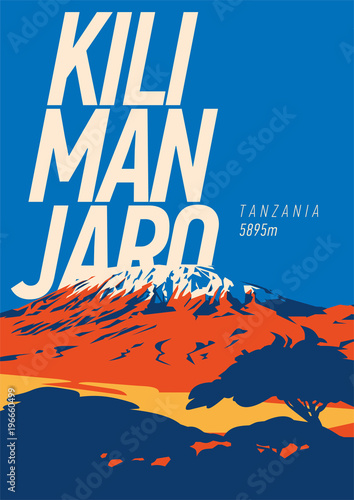 Mount Kilimanjaro in Africa, Tanzania outdoor adventure poster. Higest volcano on Earth illustration.