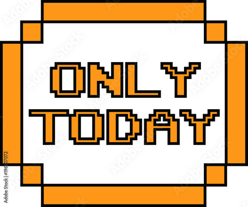 Yellow dot shopping sticker Written as ONLY TODAY