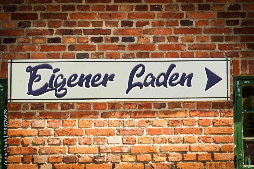 Obraz premium Schild 318 - Eigener Laden