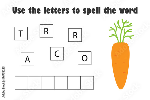 Use the letters to spell the word, carrot in cartoon style, educational spelling scramble game for the development of children, kids preschool activity, printable worksheet, vector illustration