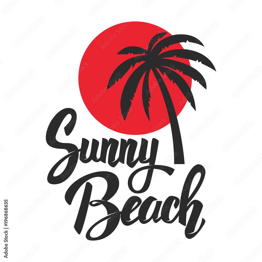 Fototapeta premium Sunny beach. Lettering phrase with palm icon. Design element for poster, emblem, t shirt.
