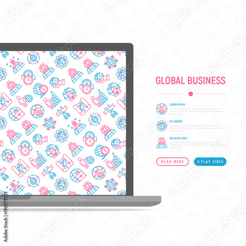 Global business concept with thin line icons  investment  outsourcing  agreement  transactions  time zone  headquarter  start up  opening ceremony. Vector illustration for banner  web page template.
