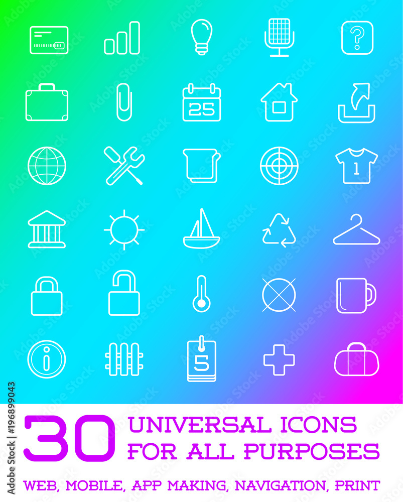 30 Universal Icons Set For All Purposes Web, Mobile, App Making, Navigation, Print 30 Universal Icons Set For All Purposes Web, Mobile, App Making, Navigation, Print