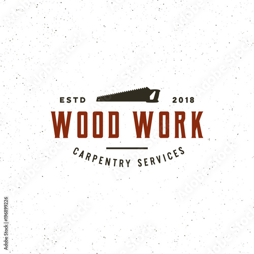 vintage carpentry logo. retro styled wood works emblem. vector illustration