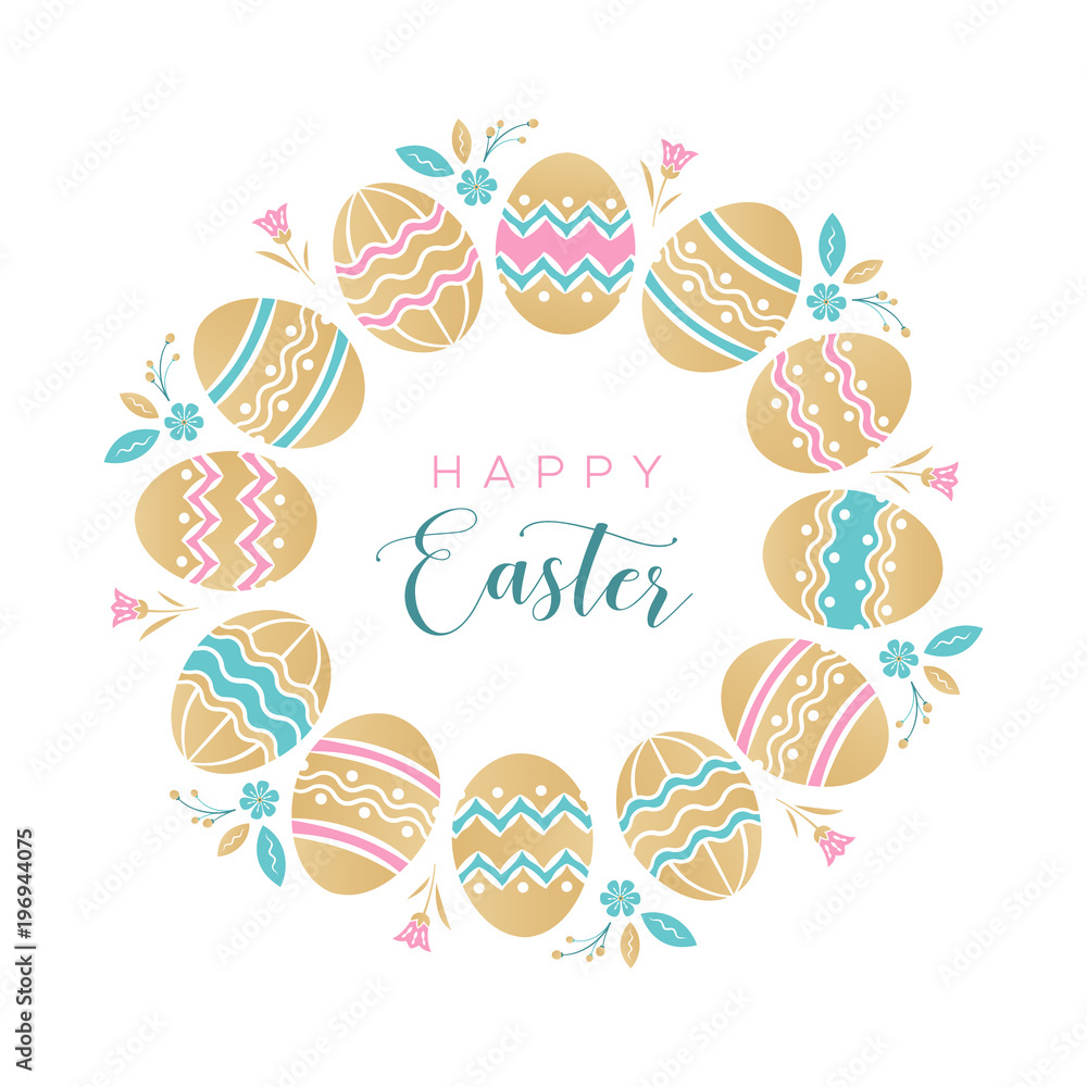 Easter wreath with colored Easter eggs, flowers, leaves and branches on white background. Decorative frame with gold elements. Unique design for your greeting cards. Vector in modern style.