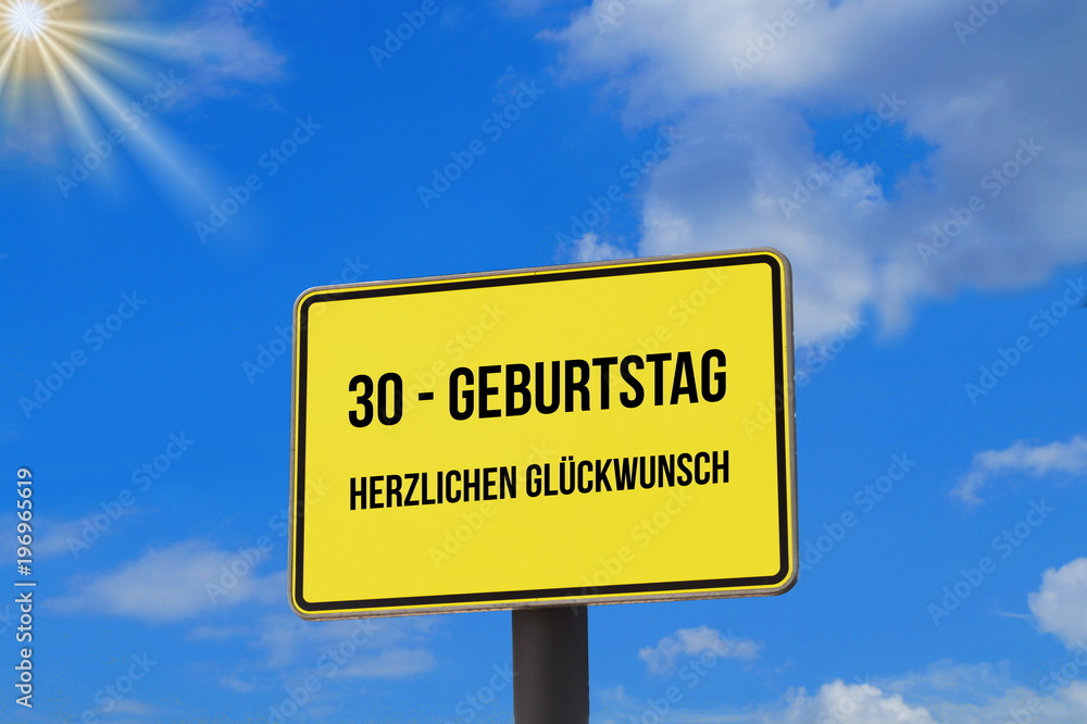 Eine Tafel mit dem Glückwunsch zum 30 Geburtstag Eine Tafel mit dem Glückwunsch zum 30 Geburtstag