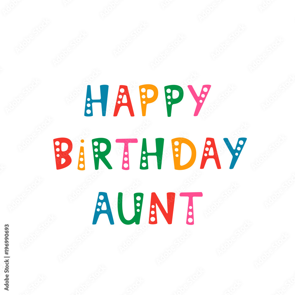 Handwritten lettering of Happy Birthday Aunt on white background