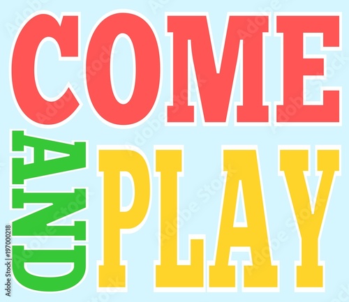 Come and play banner