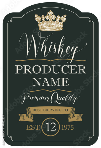 Vector label for whiskey premium quality in the figured frame with crown, ribbon and handwritten inscriptions on black background in retro style