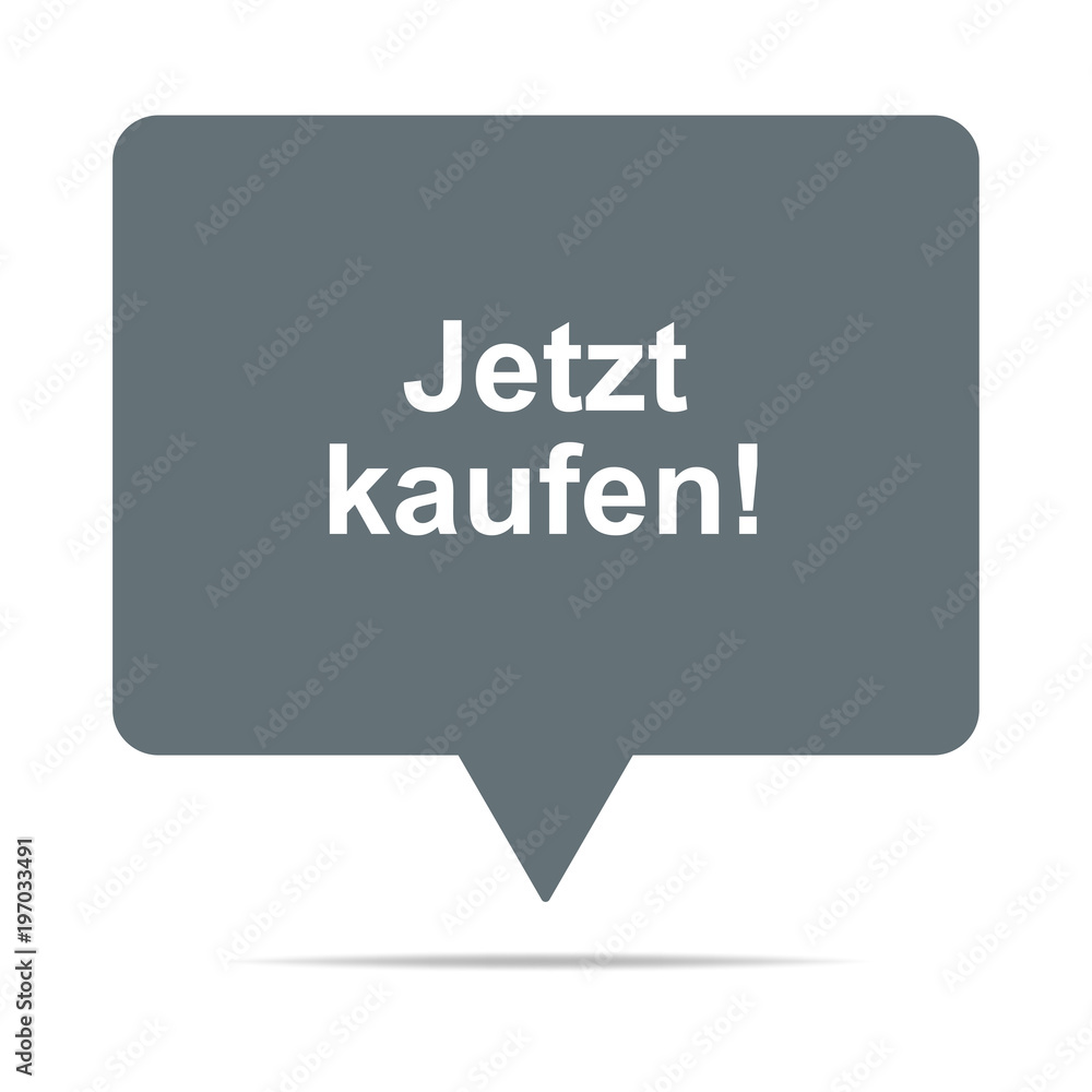 Graue Sprechblase mit Jetzt kaufen Graue Sprechblase mit Jetzt kaufen