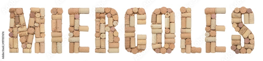 Word Wednesday in Spanish Miércoles made of wine corks Isolated on white background