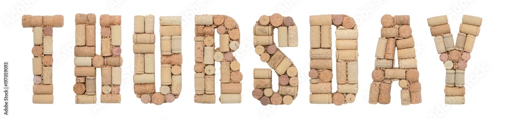 Thursday made of wine corks Isolated on white background