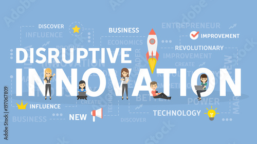 Disruptive innovation concept.
