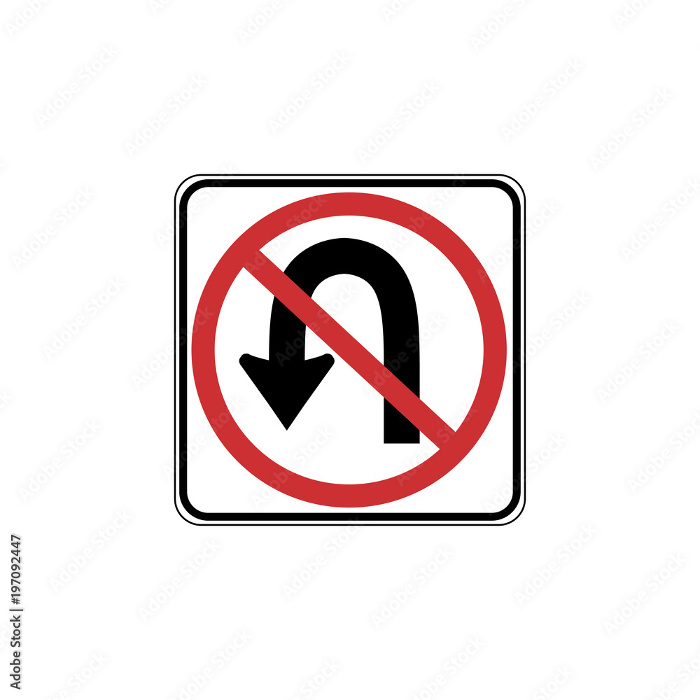 USA traffic road sign. u-turn is prohibited. vector illustration USA traffic road sign. u-turn is prohibited. vector illustration