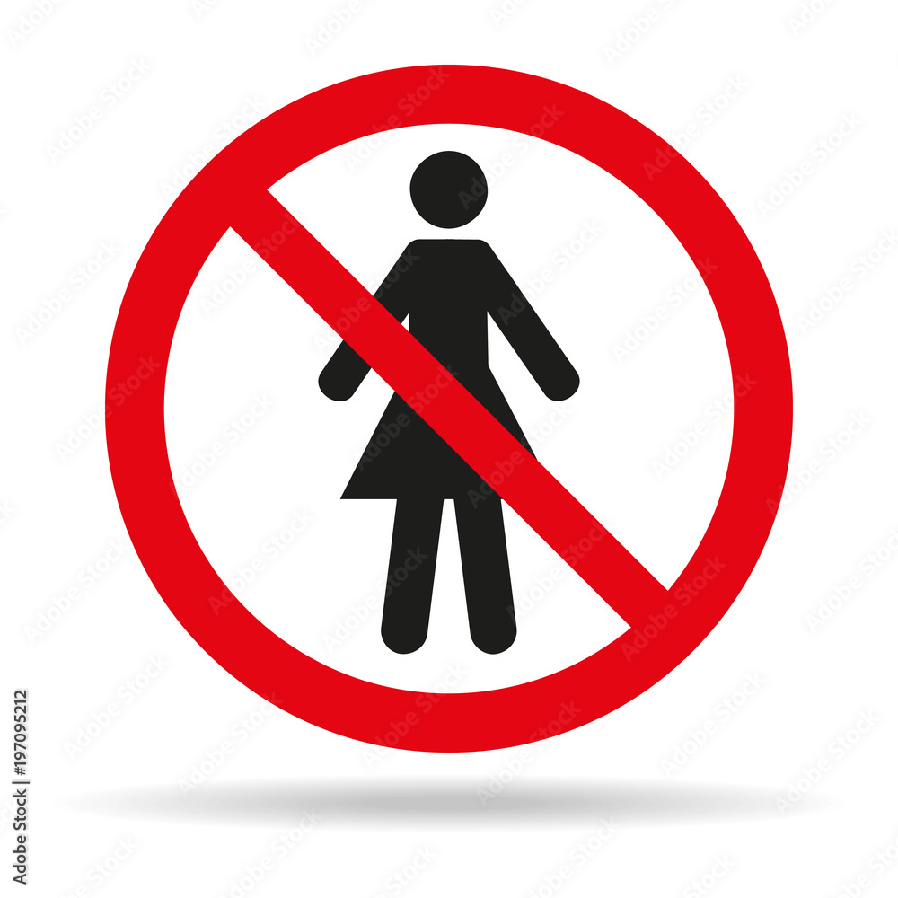 No Woman Sign on white background. No Woman Sign on white background.