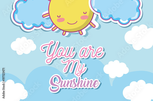 You are my sunshine cute card