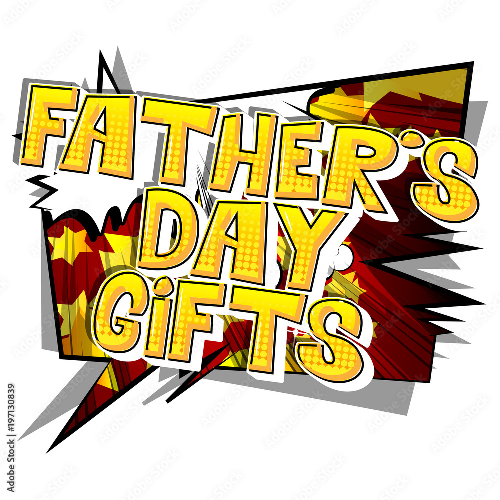 Father's Day Gifts poster, banner or card. Vector illustrated, comic book style font and background. Father's Day Gifts poster, banner or card. Vector illustrated, comic book style font and background.