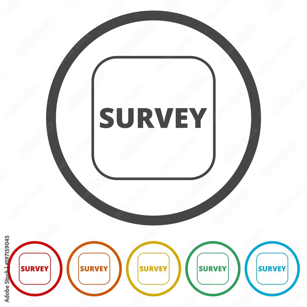 Survey sign, Survey traffic sign, Survey icon, 6 Colors Included Survey sign, Survey traffic sign, Survey icon, 6 Colors Included