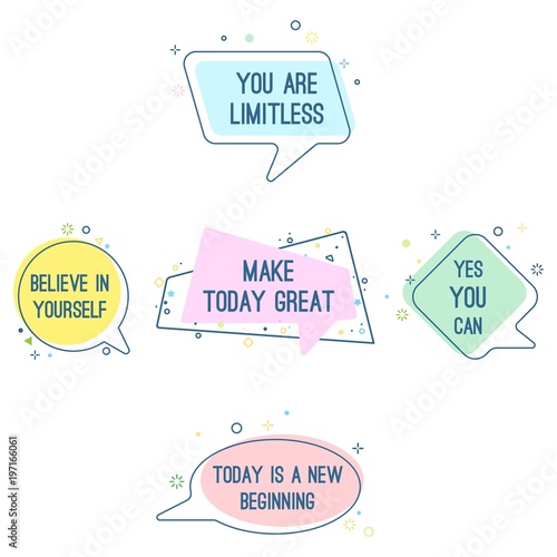Set of motto sayings believe in yourself, you are limitless