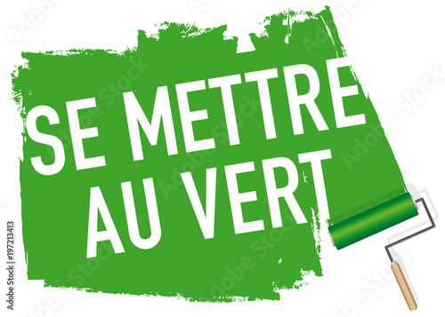 expression - vacances - détente  - campagne - vert - repos - mot - couleur - se détendre - se reposer