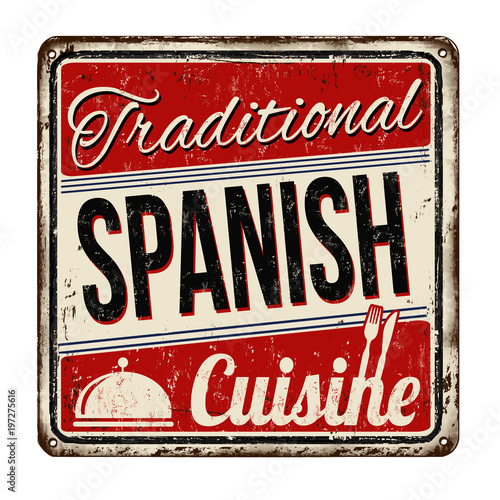 Traditional spanish cuisine vintage rusty metal sign