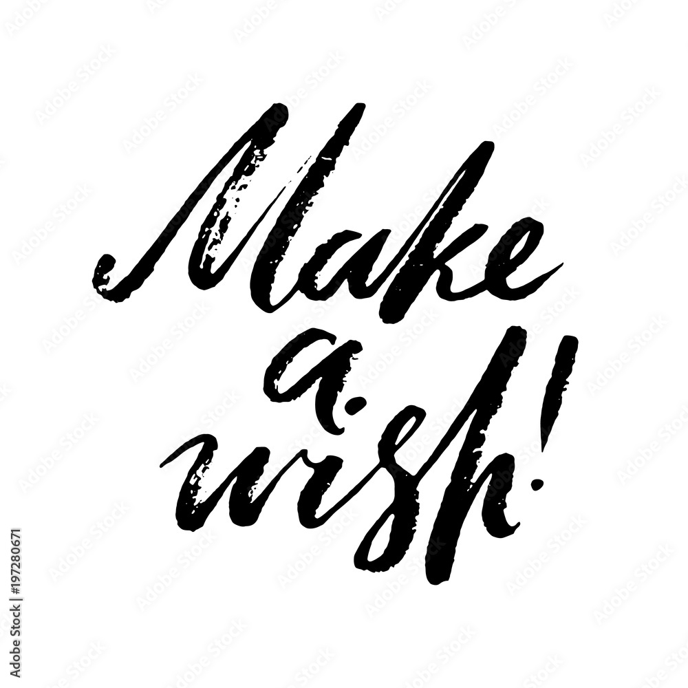 Make a wish words. Hand drawn creative calligraphy and brush pen lettering, design for holiday greeting cards and invitations. Make a wish words. Hand drawn creative calligraphy and brush pen lettering, design for holiday greeting cards and invitations.