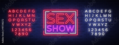 Sex show neon sign. Bright night banner in neon style, neon billboards for advertising sex shows, sex shop, intimate services, adult shows. Vector illustration. Editing text neon sign