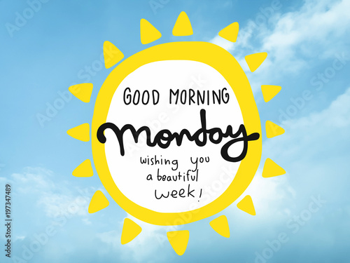 Quadro em tela Good morning Monday wishing you a beautiful week word and sun shape on blue sky