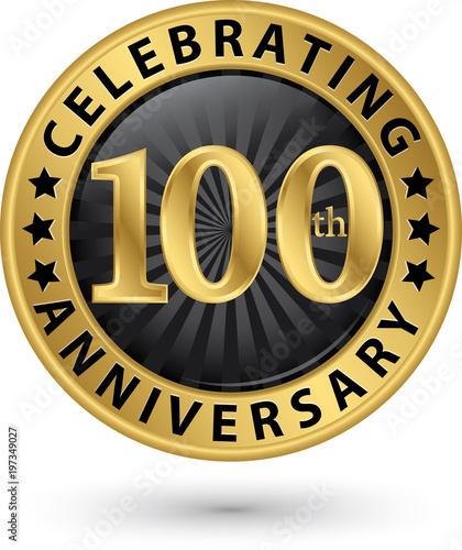 Celebrating 100th anniversary gold label, vector illustration