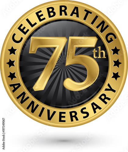 Celebrating 75th anniversary gold label, vector illustration