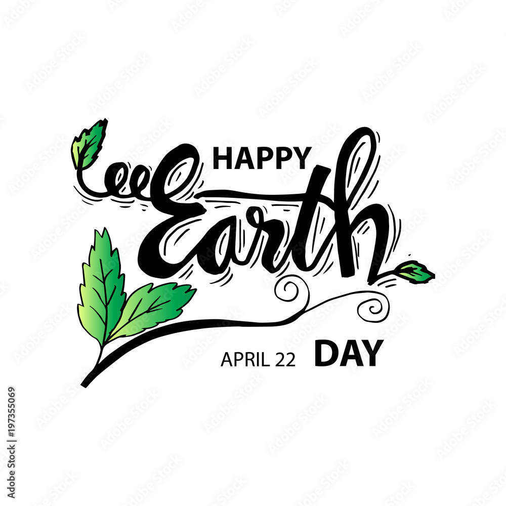 Obraz premium Happy Earth Day. April 22