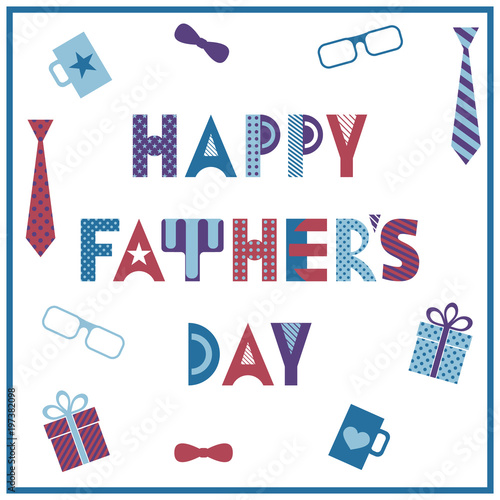 Happy Fathers Day greeting card. Trendy geometric font. Text and objects isolated on white background.