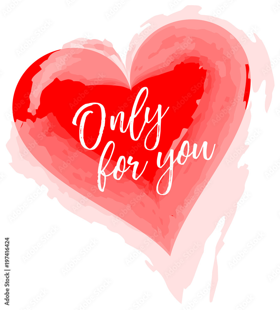 Rotes Herz mit Text Only for you Adobe Stock
