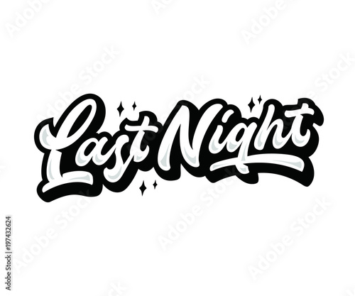 Last Night lettering and calligraphy vector