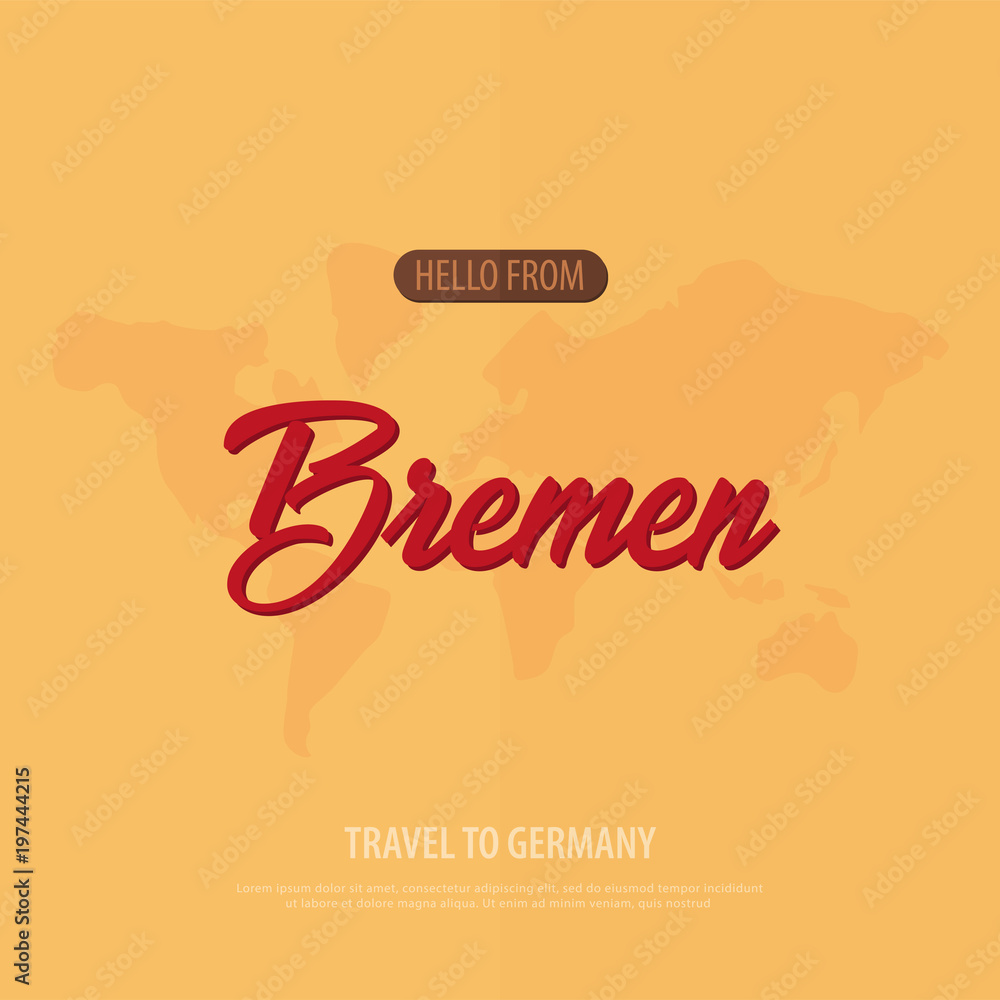 Fototapeta premium Hello from Bremen. Travel to Germany. Touristic greeting card. Vector illustration