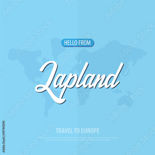 Hello from Lapland. Travel to Finland. Touristic greeting card. Vector illustration