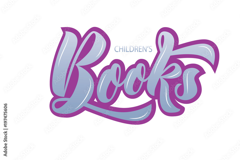Vector lettering of  text Children's Books. Modern calligraphy. As template of logotype of book store, label, icon, tag,  banner. Calligraphy background. Inscription for packing product to store